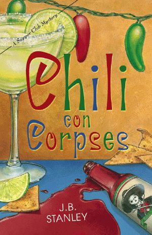 [A Supper Club Mystery 03] • Chili Con Corpses